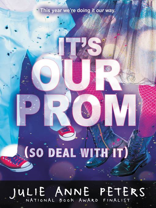 Cover of It's Our Prom (So Deal With It)